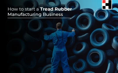 How to Start a Tread Rubber Manufacturing Business
