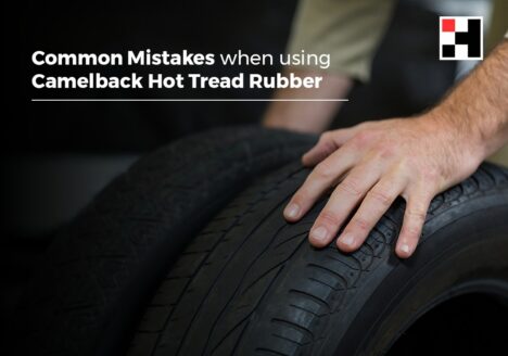 Common Mistakes When Using Camelback Hot Tread Rubber