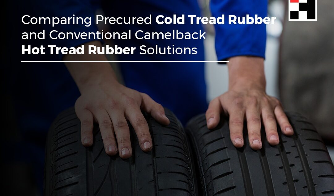 Comparing precured cold tread rubber and conventional camelback hot tread rubber solutions